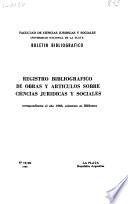 Registro bibliográfico de obras y artículos sobre ciencias jurídicas y sociales