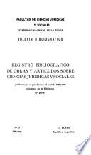 Registro bibliográfico de obras y artículos sobre ciencias jurídicas y sociales