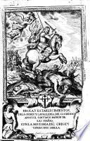 Regla y establecimientos dela orden y cavalleria del gloriosso Apostol Santiago, patron de las Spanas, con la historia del origen y principio deella