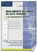 Reglamento de líneas de alta tensión y sus fundamentos técnicos
