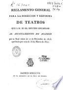 Reglamento general para la direccion y reforma de teatros