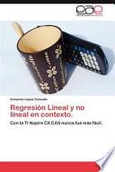 Regresión Lineal Y No Lineal en Contexto