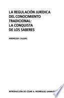 Regulación jurídica del conocimiento tradicional