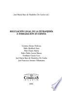 Regulación legal de la extranjería e inmigración en España