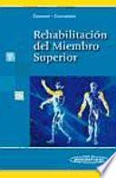 Rehabilitacion Del Miembro Superior