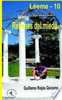 Rehenes del miedo