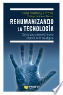Rehumanizando la tecnología