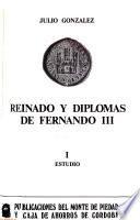 Reinado y diplomas de Fernando III