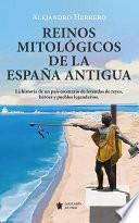 Reinos Mitológicos de la España Antigua