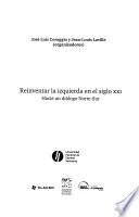 Reinventar la izquierda en el siglo XXI