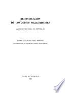 Reivindicación de los judíos mallorquines: Documents para su estudio
