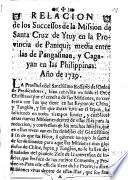 Relacion de los successos de la mission de Santa Cruz de Ytuy en la provincia de Paniqui; media entre las de Pangasinan, y Cagayan en las Philippinas año de 1739