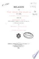 Relación del viaje hecho por Felipe II, en 1585 a Zaragoza, Barcelona y Valencia