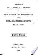 Relacion histórica de los sucesos de la rebelion de José Gabriel Tupac-Amaru en las provincias del Peru, el año de 1780, etc. (Documentos para la historia de la sublevacion de J. G. Tupac-Amaru, etc.).