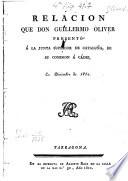 Relacion que Guillermo Oliver presentó á la Junta Superior de Cataluña, de su comision á Cádiz, en Diciembre de 1810