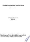 Relaciones de convergencia regional y comercio internacional