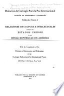 Relaciones de cultura e intelectuales entre los Estados Unidos y las otras repúblicas de América