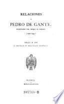 Relaciones de Pedro de Gante, Secretario del duque de Najera (1520 - 1544)