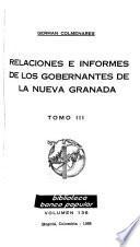 Relaciones e informes de los gobernantes de la Nueva Granada
