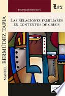 Relaciones familiares en contextos de crisis