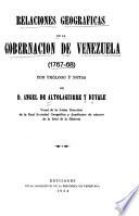 Relaciones geográficas de la gobernación de Venezuela (1767-68)