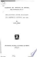Relaciones inter-raciales en América Latina: 1940-1960