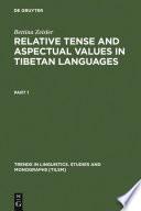 Relative Tense and Aspectual Values in Tibetan Languages