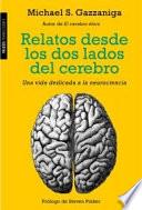 Relatos desde los dos lados del cerebro