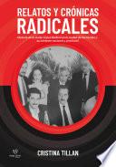 Relatos y crónicas radicales