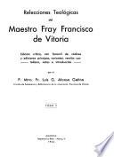 Relecciones teológicas del maestro fray Francisco de Vitoria