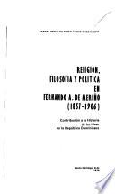 Religión, filosofía y política en Fernando A. de Meriño (1857-1906)
