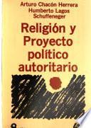 Religión y proyecto político autoritario