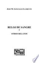 Reloj de sangre y otros relatos