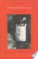 Remembering Pinochet's Chile