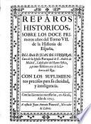 Reparos historicos sobre los doce primeros annos del Tomo VII. de la historia de España del Doct. Juan de Ferreras