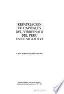 Repatriación de capitales del Virreinato del Perú en el siglo XVI