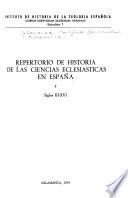 Repertorio de historia de las ciencias eclesiásticas en España: Siglos XIII-XVI