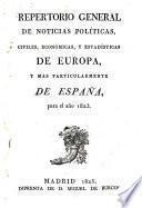 Repertorio general de noticias politicas, civiles, éconómicas, y estadisticas de Europa, y mas particularmente de España, para el año 1823