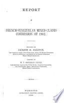 Report of French-Venezuelan Mixed Claims Commission of 1902