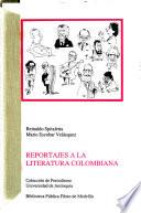 Reportajes a la literatura colombiana