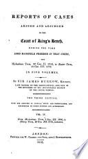 Reports of Cases Argued and Adjudged in the Court of King's Bench