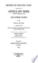 Reports of Selected Cases Decided in Courts of the State of New York Other Than the Court of Appeals and the Appellate Division of the Supreme Court