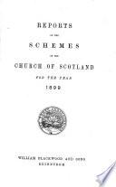 Reports on the Schemes of the Church of Scotland