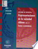 Representaciones de la sociedad chilena: Economía y estilos de vida