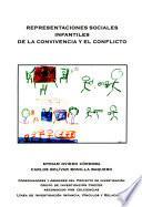 Representaciones sociales infantiles de la convivencia y el conflicto