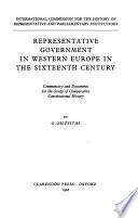 Representative Government in Western Europe in the Sixteenth Century