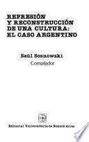 Represión y reconstrucción de una cultura