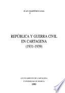 República y guerra civil en Cartagena, 1931-1939