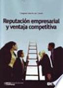 Reputación empresarial y ventaja competitiva