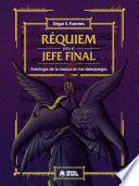 Requiem para el Jefe Final